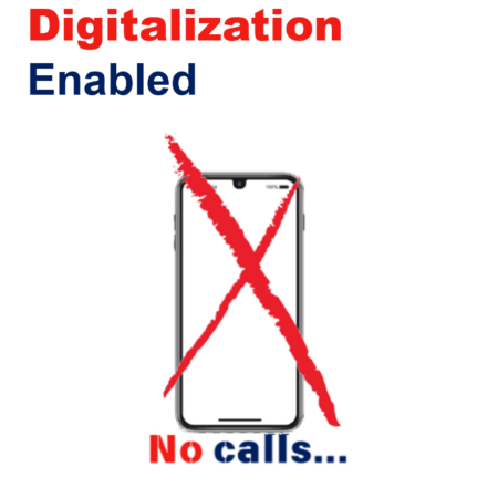Digitalization - No calls